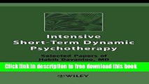 [Download] Intensive Short-Term Dynamic Psychotherapy: Selected Papers of Habib Davanloo, M.D.