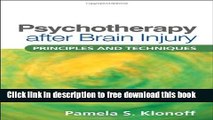 [Download] Psychotherapy after Brain Injury: Principles and Techniques Kindle Online