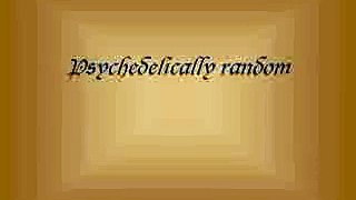 Psychedelically Random (2006)