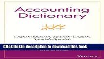 [Download] Accounting Dictionary: English-Spanish, Spanish-English, Spanish-Spanish [PDF] Online