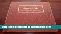 [Popular Books] A Historical Atlas of South Asia (The Association for Asian Studies Reference