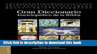 [Popular Books] Gran diccionario enciclopÃ©dico de la Biblia (Spanish Edition) Free Online