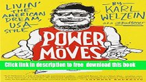 [Download] By Karl Welzein Power Moves: Livin  the American Dream, USA Style Paperback Free