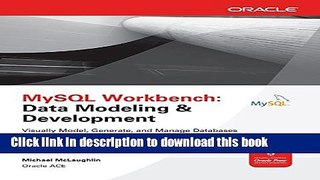 [Download] MySQL Workbench: Data Modeling   Development Kindle Collection