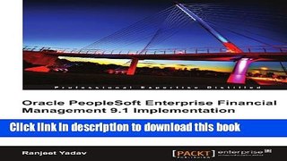 [Download] Oracle PeopleSoft Enterprise Financial Management 9.1 Implementation Hardcover Free