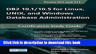 [Download] DB2 10.1/10.5 for Linux, UNIX, and Windows Database Administration: Certification Study