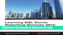 [Download] Learning SQL Server Reporting Services 2012 Paperback Free
