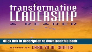 [Popular Books] Transformative Leadership: A Reader (Counterpoints) Full