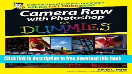 [Download] Camera Raw with Photoshop for Dummies Kindle Collection