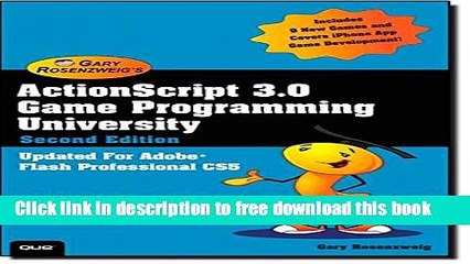 [Download] ActionScript 3.0 Game Programming University (2nd Edition) Paperback Free