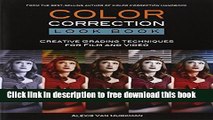 [Download] Color Correction Look Book: Creative Grading Techniques for Film and Video Kindle Free