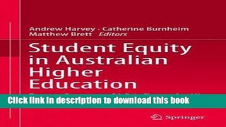 [Popular] Student Equity in Australian Higher Education: Twenty-five years of A Fair Chance for