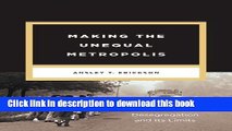 [Popular] Making the Unequal Metropolis: School Desegregation and Its Limits (Historical Studies