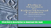 [Popular] Policy Studies for Educational Leaders: An Introduction (3rd Edition) Paperback