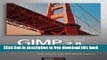 [Download] GIMP 2.8 for Photographers: Image Editing with Open Source Software Paperback Collection