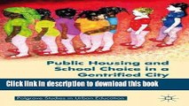 [Fresh] Public Housing and School Choice in a Gentrified City: Youth Experiences of Uneven