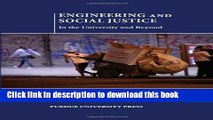 [Fresh] Engineering and Social Justice: In the University and Beyond Online Books