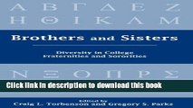 [Popular Books] Brothers and Sisters: Diversity in College Fraternities and Sororities Free
