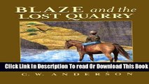 [Download] Blaze and the Lost Quarry Kindle Free