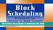 [Popular] Block Scheduling: A Catalyst for Change in High Schools (Library of Innovations) Kindle