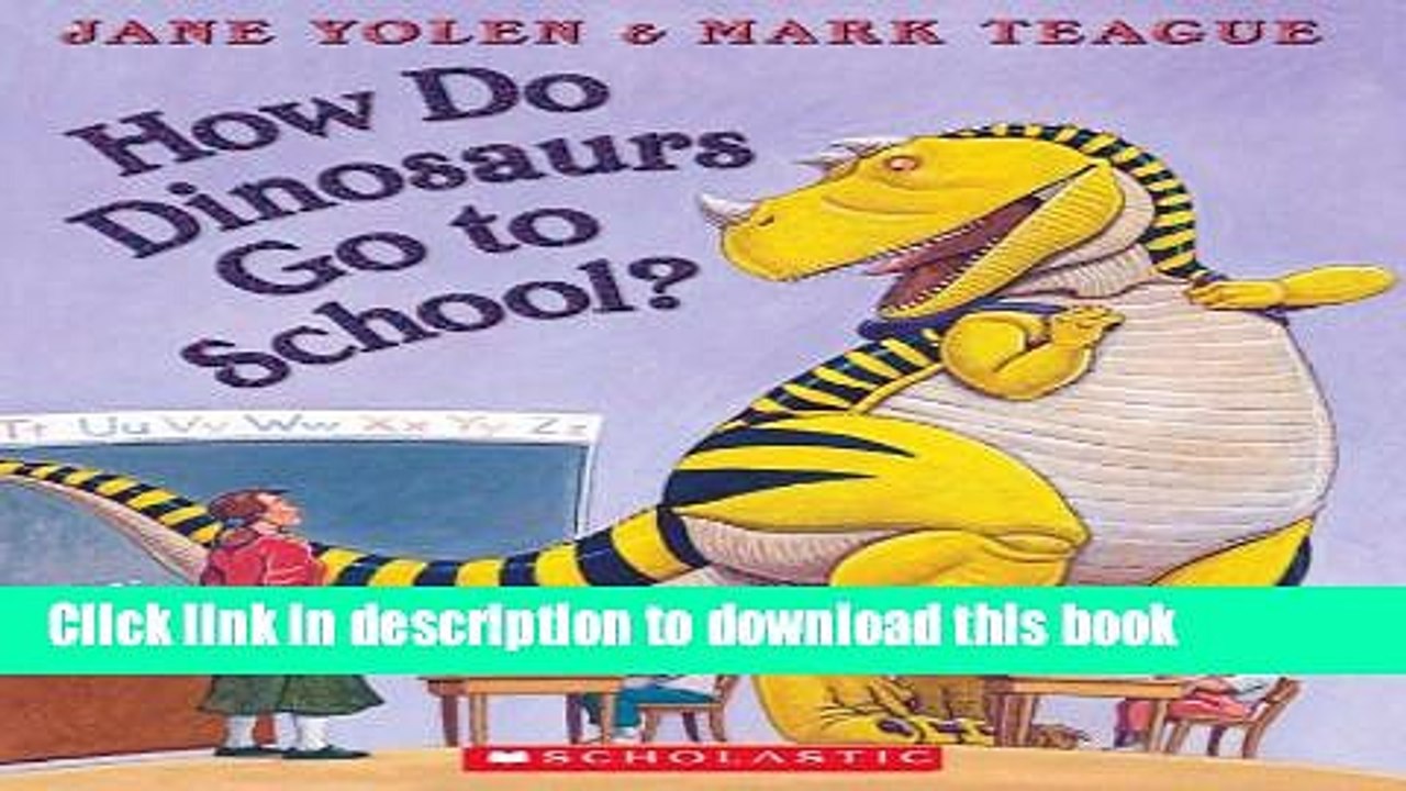 [Download] How Do Dinosaurs Go to School?: Book and CD Paperback Collection
