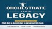 [Read PDF] Orchestrate Your Legacy: Advanced Tax   Legacy Planning Strategies Download Free
