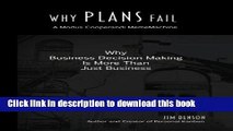 [Read PDF] Why Plans Fail: Why Business Decision Making is More than Just Business (MemeMachine)