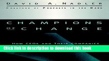[PDF Kindle] Champions of Change: How CEOs and Their Companies are Mastering the Skills of Radical