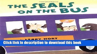[Download] The Seals on the Bus Kindle Online