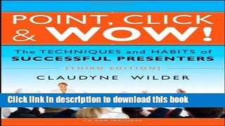 [PDF Kindle] Point, Click and Wow!: The Techniques and Habits of Successful Presenters Free Books
