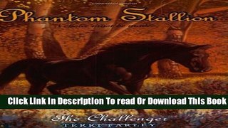 [Download] Phantom Stallion #6: The Challenger Paperback Collection