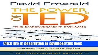 [Popular] The Power of Ted: The Empowerment Dynamic Kindle Free