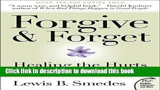 [Popular] Forgive and Forget: Healing the Hurts We Don t Deserve Hardcover OnlineCollection