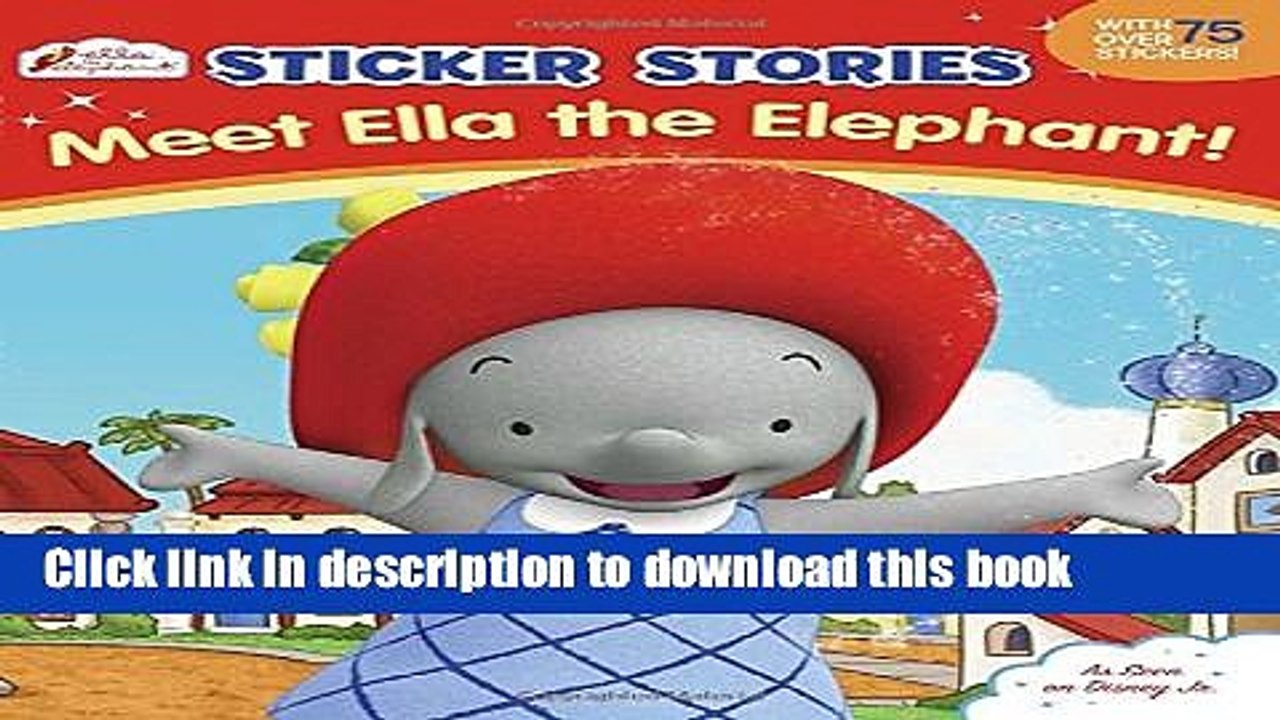 [Download] Meet Ella the Elephant! (Sticker Stories) Paperback Free