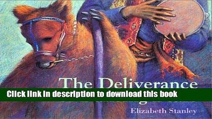 [Download] The Deliverance Of Dancing Bears Paperback Online