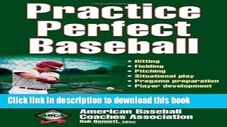 [Download] Practice Perfect Baseball Paperback Free