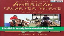 [Download] The Kids  Book of the American Quarter Horse Kindle Collection