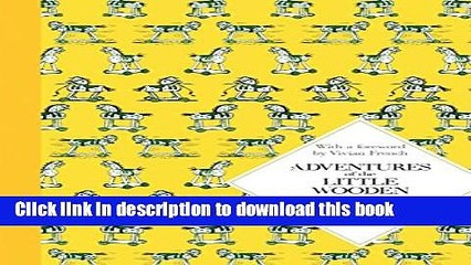 [Download] Adventures of the Little Wooden Horse Hardcover Collection