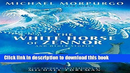 [Download] The White Horse of Zennor Hardcover Collection