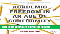 [Popular] Academic Freedom in an Age of Conformity: Confronting the Fear of Knowledge (Palgrave