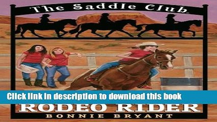 [Download] Rodeo Rider (Saddle Club series) Kindle Collection