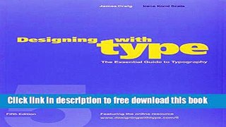 [Download] Designing with Type, 5th Edition: The Essential Guide to Typography Hardcover Collection