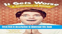 [Download] It Gets Worse: A Collection of Essays Paperback Online