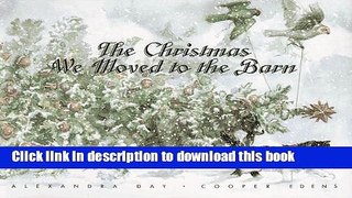 [Download] The Christmas We Moved To The Barn Hardcover Online