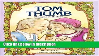 [PDF] TOM THUMB, SOFTCOVER, BEGINNING TO READ (BEGINNING-TO-READ BOOKS) Ebook Online