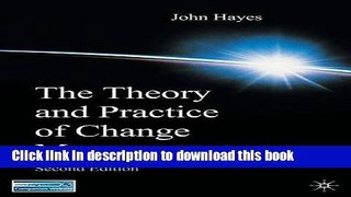 [PDF Kindle] The Theory and Practice of Change Management: Second Edition Free Download