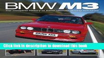 [PDF] BMW M3: The complete history of these ultimate driving machines Full Online