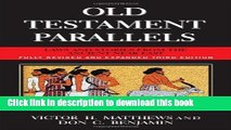 [Popular] Books Old Testament Parallels (New Revised and Expanded Third Edition): Laws and Stories