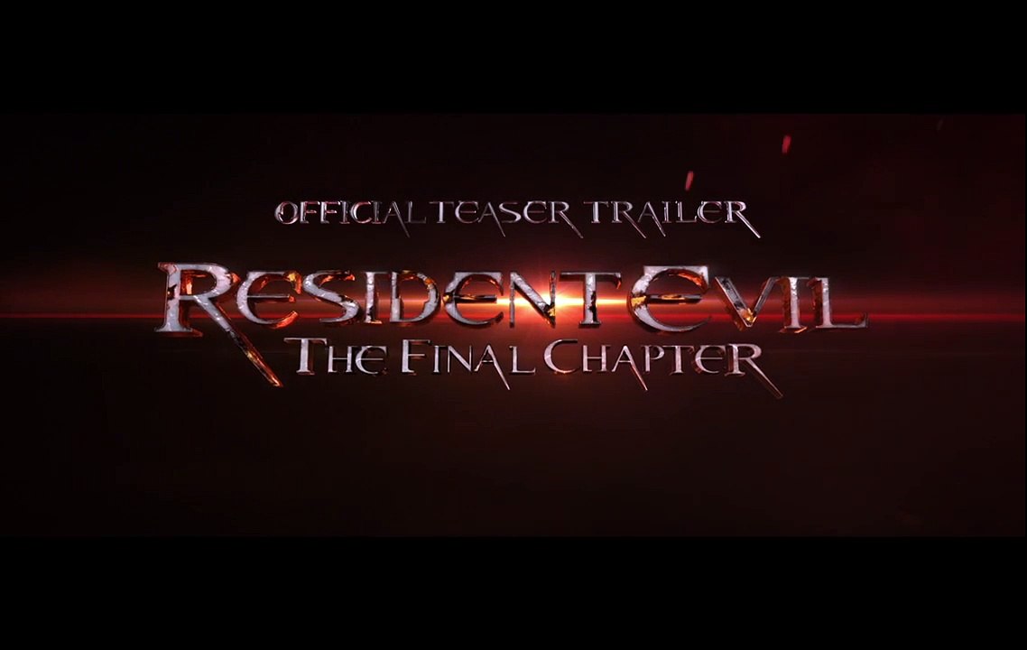 Resident Evil: The Final Chapter - Official Trailer