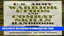 [Download] U.S. Army Warrior Ethos and Combat Skills Handbook Paperback Free